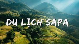 Top 8 địa điểm du lịch Sapa nổi tiếng Du khách không thể bỏ lỡ 2024