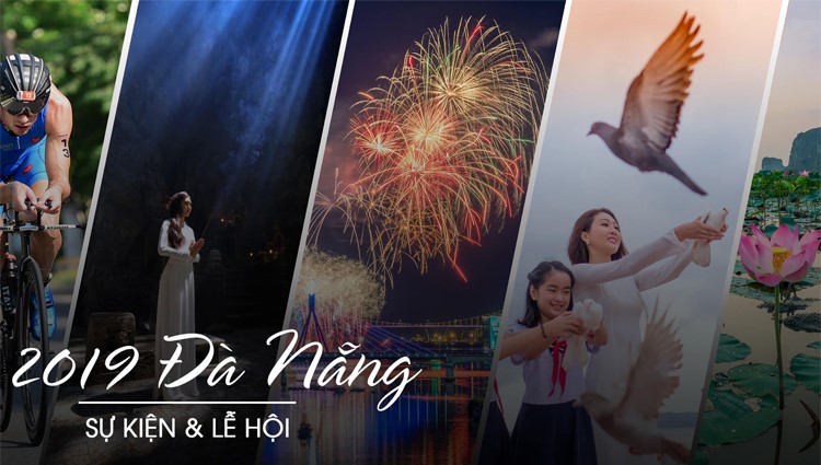 Top 10 Sự Kiện Nổi Bật Nhất Đà Nẵng 2019